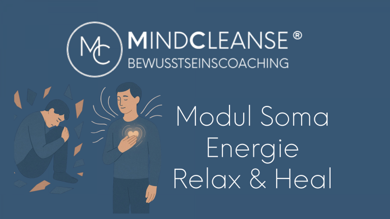 Modul Soma Energie – Aktivierung der Selbstheilung & Regeneration bei körperlichen Beschwerden