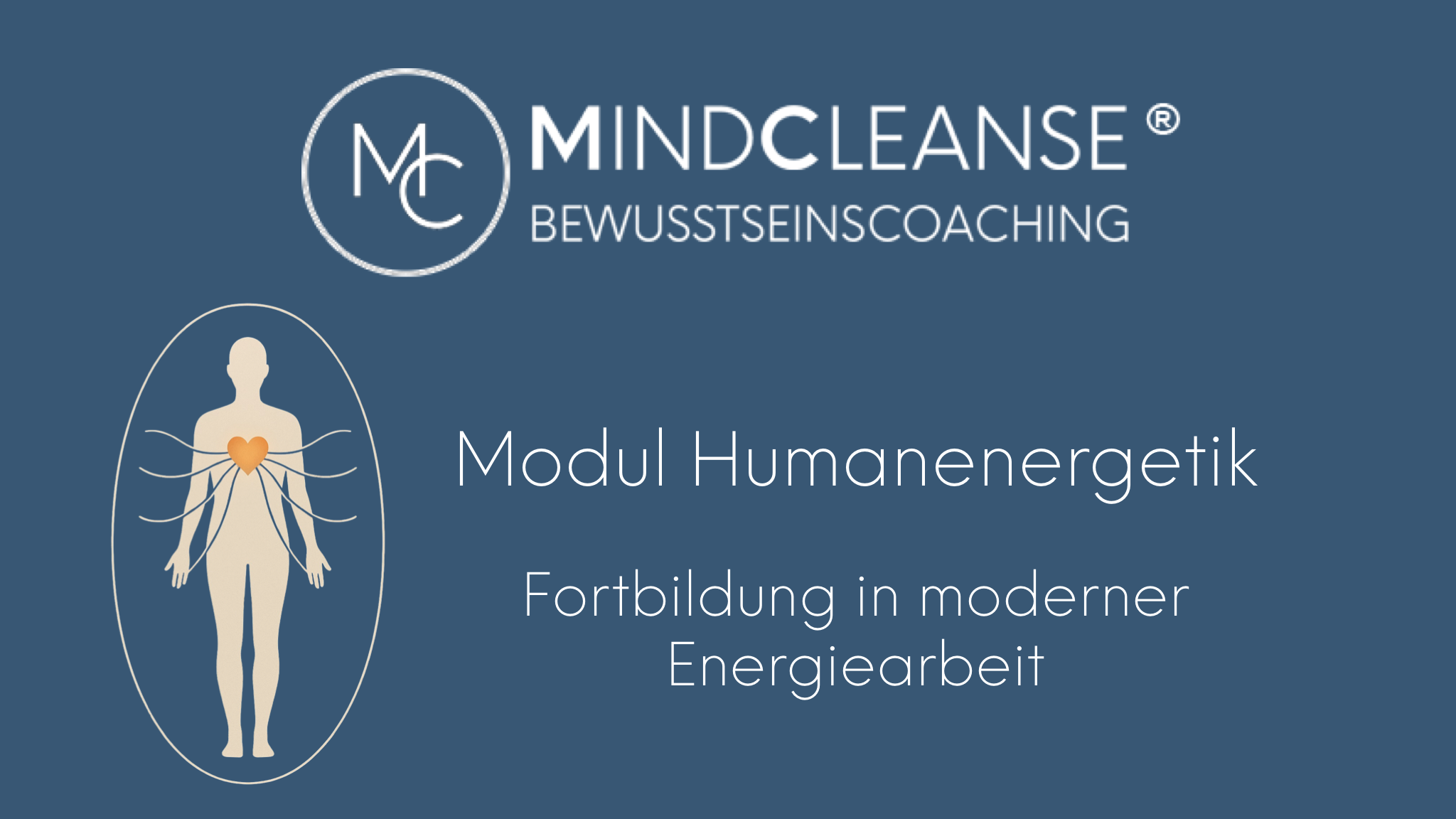 Modul Humanenergetik – Tools und Wissen für die menschliche Energiearbeit