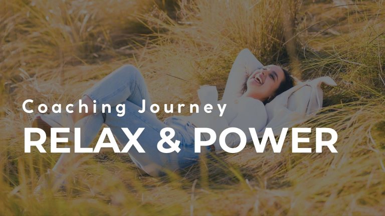 Coaching Journey – Relax & Power