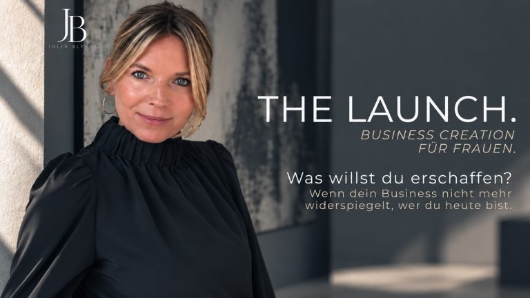 THE LAUNCH – 12 Wochen Business Creation