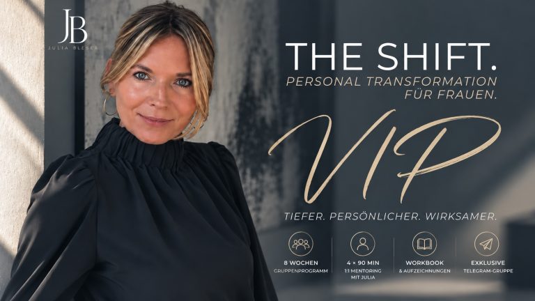 THE SHIFT VIP – 8 Wochen Gruppenbegleitung + 1:1 Mentoring